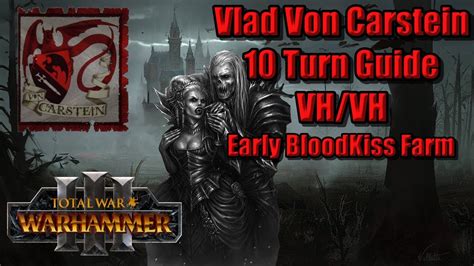 vlad von carstein warhammer 3 guide